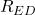R_{ED}