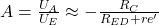 A=\frac{U_A}{U_E} \approx -\frac{R_C}{R_{ED}+re'}